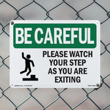 Please Watch Your Step As You Are Exiting With Symbol