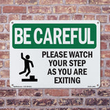 Please Watch Your Step As You Are Exiting With Symbol