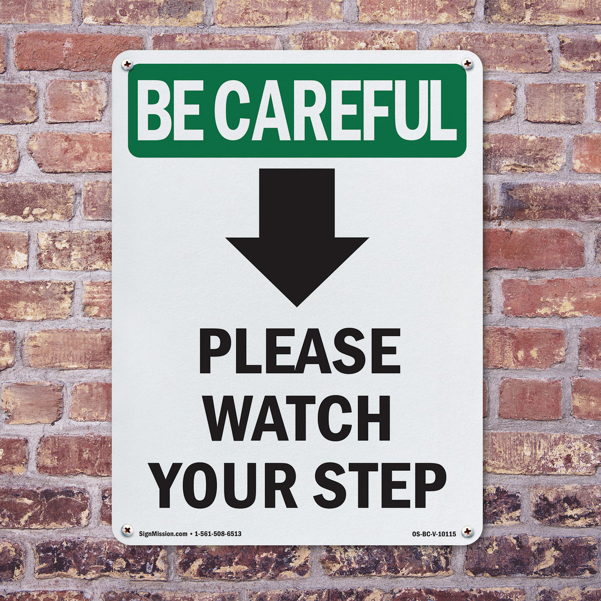 Please Watch Your Step [Down Arrow] With Symbol
