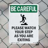 Please Watch Your Step As You Are Exiting With Symbol