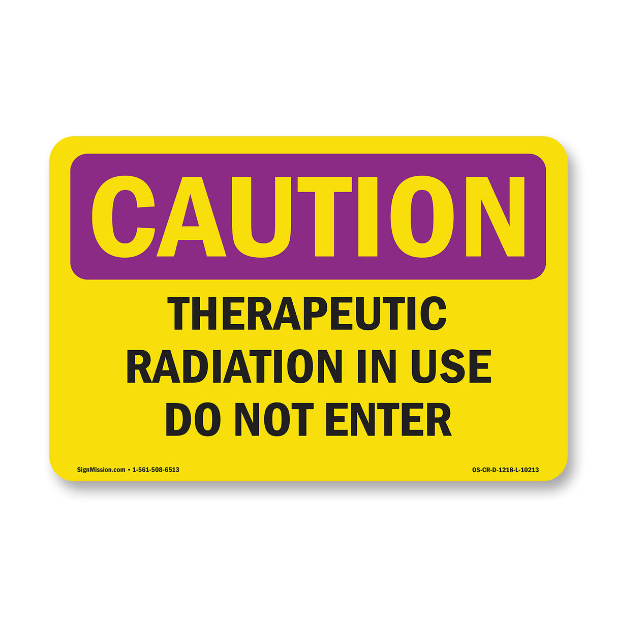 Therapeutic Radiation In Use Do Not Enter