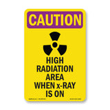 High Radiation Area X-Ray Is On