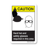 Hard Hat And Safety Glasses Required In This Area