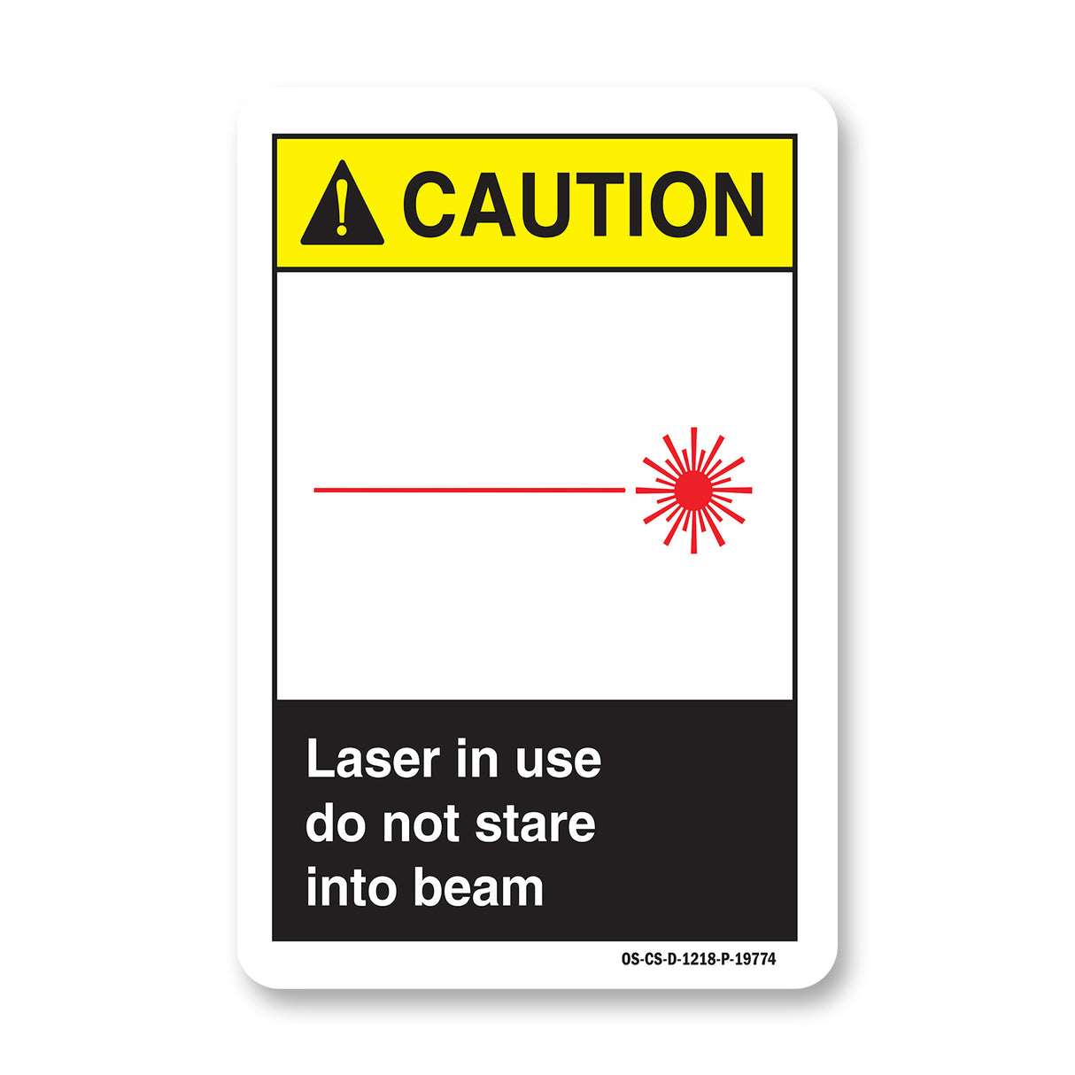 Laser In Use Do Not Stare Into Beam