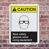 Wear Safety Glasses When Using Equipment