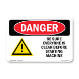 Be Sure Everyone Is Clear Before Starting