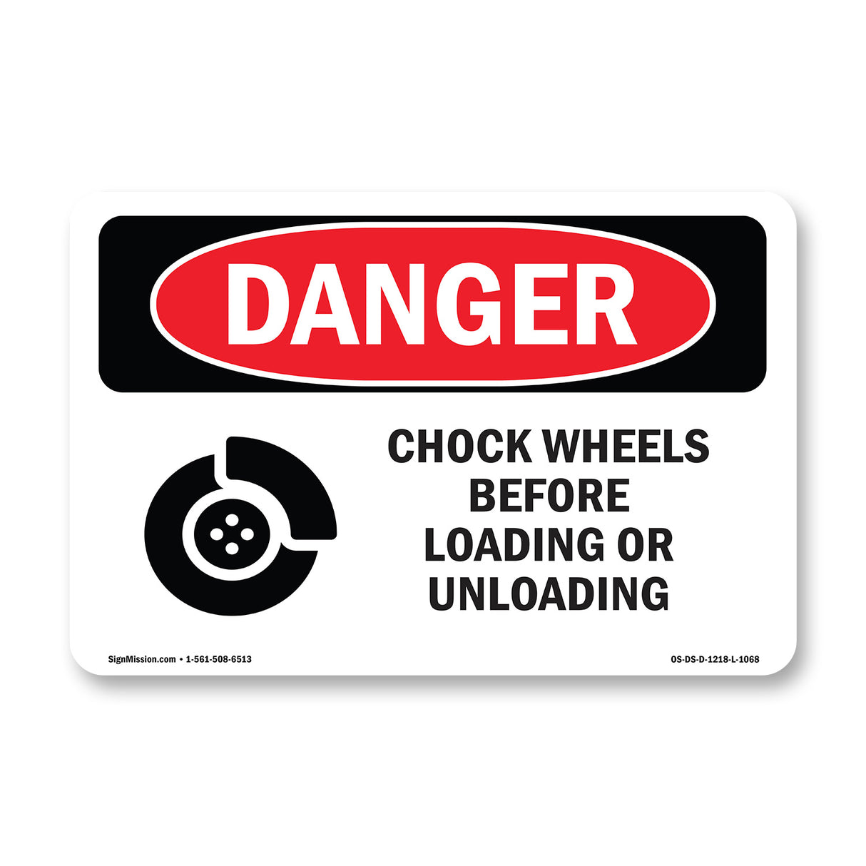 Chock Wheels Before Loading Or Unloading