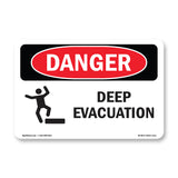 Deep Evacuation