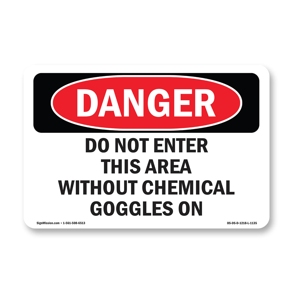 Do Not Enter This Area Without Goggles On