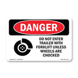 Do Not Enter Trailer With Forklift