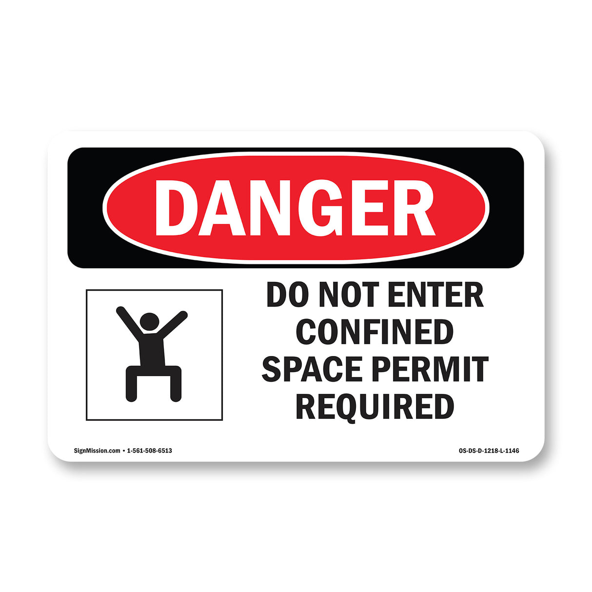 Do Not Enter Confined Space Permit Required