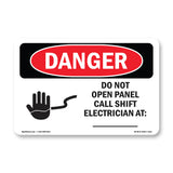 Do Not Open Panel Call Shift Electrician