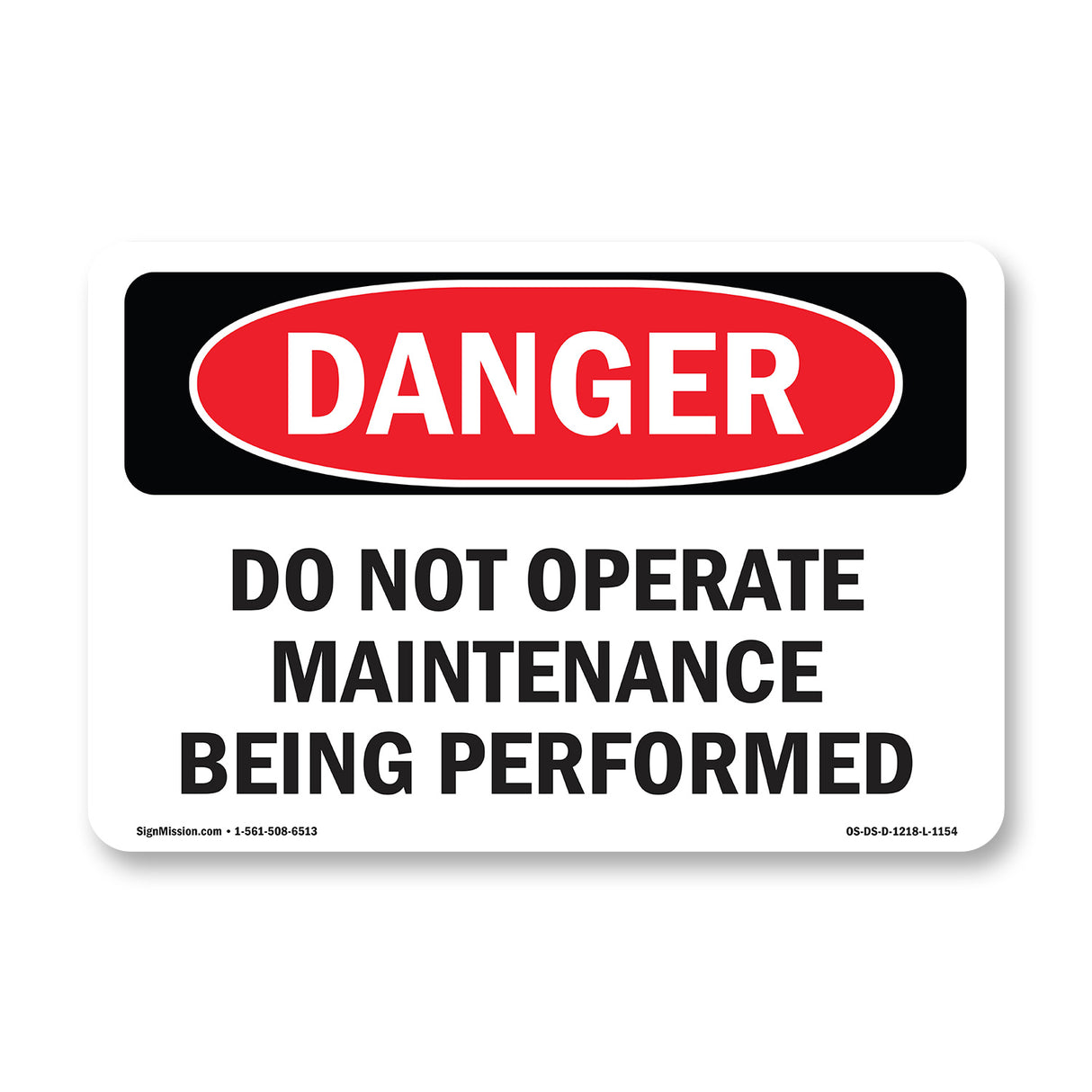 Do Not Operate Maintenance Being Performed