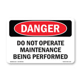 Do Not Operate Maintenance Being Performed