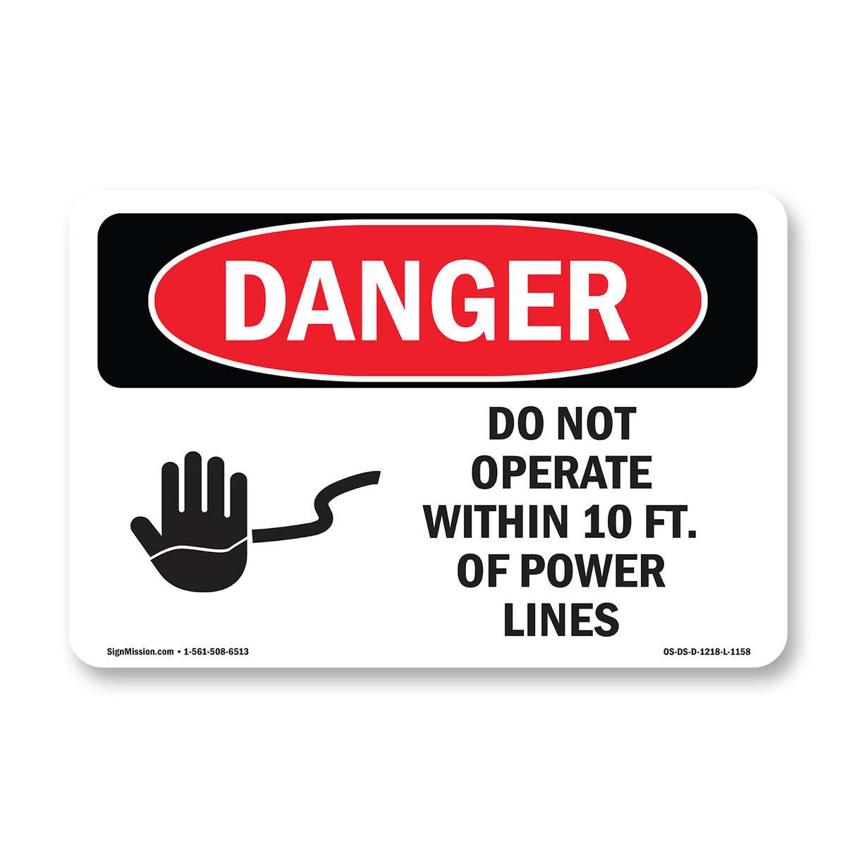 Do Not Operate Within 10 Ft. Of Power Lines