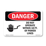 Do Not Operate Within 10 Ft. Of Power Lines