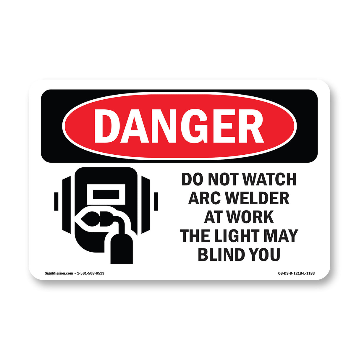 Do Not Watch Arc Welder At Work