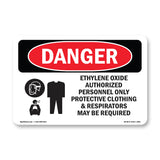 Ethylene Oxide Authorized Personnel Only