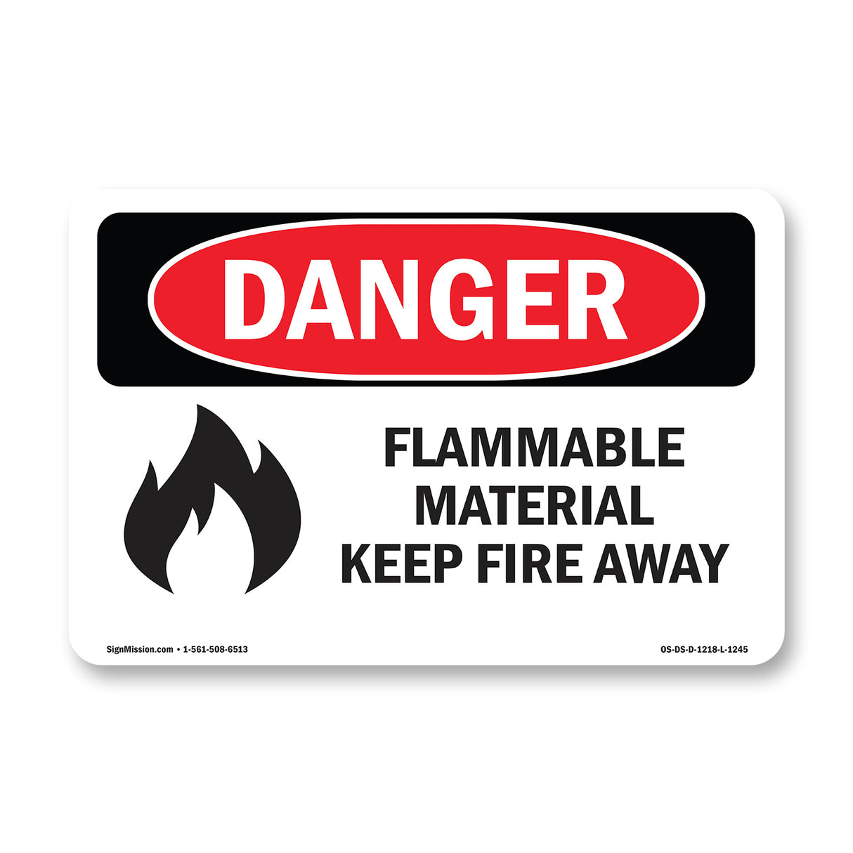 Flammable Material Keep Fire Away