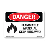 Flammable Material Keep Fire Away