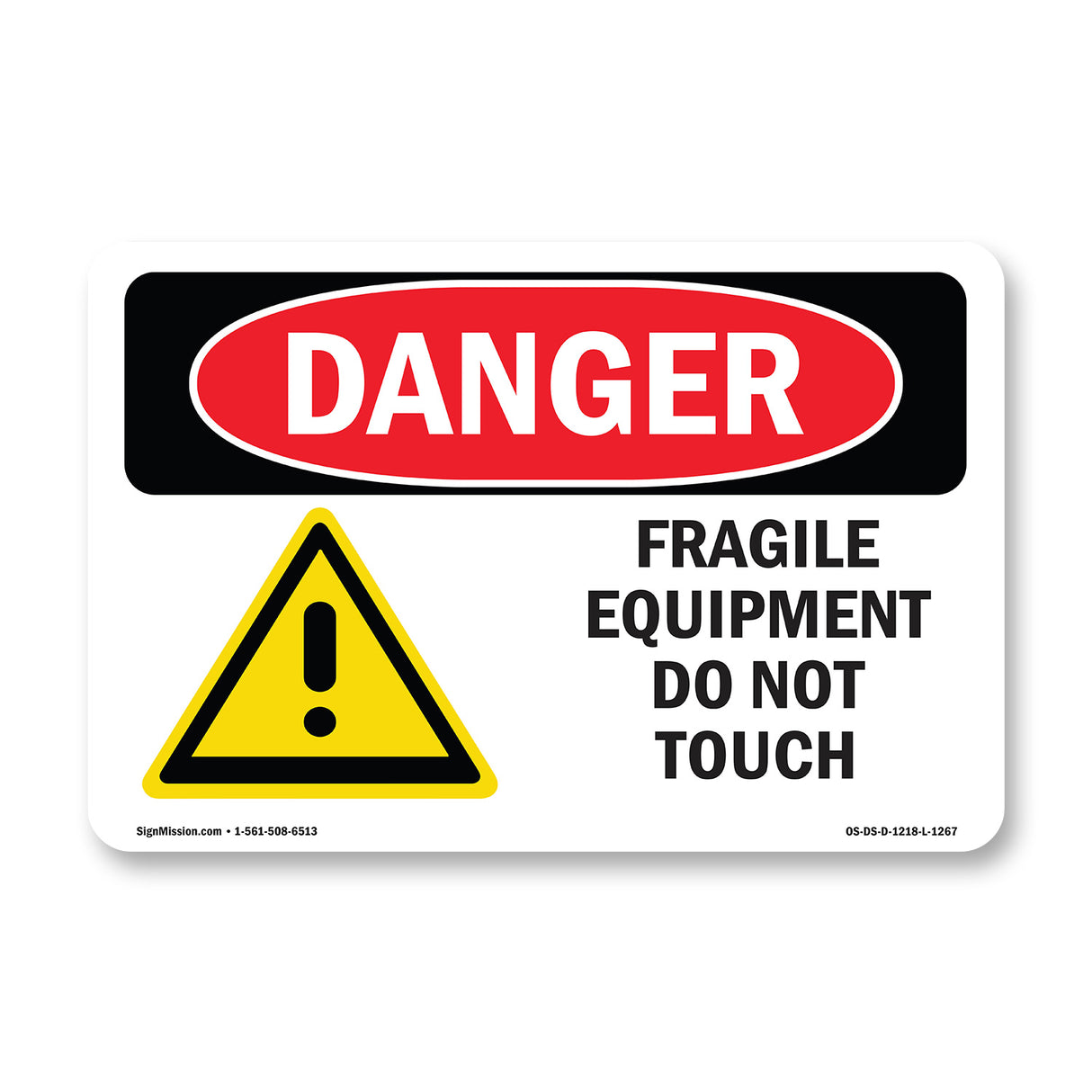 Fragile Equipment Do Not Touch