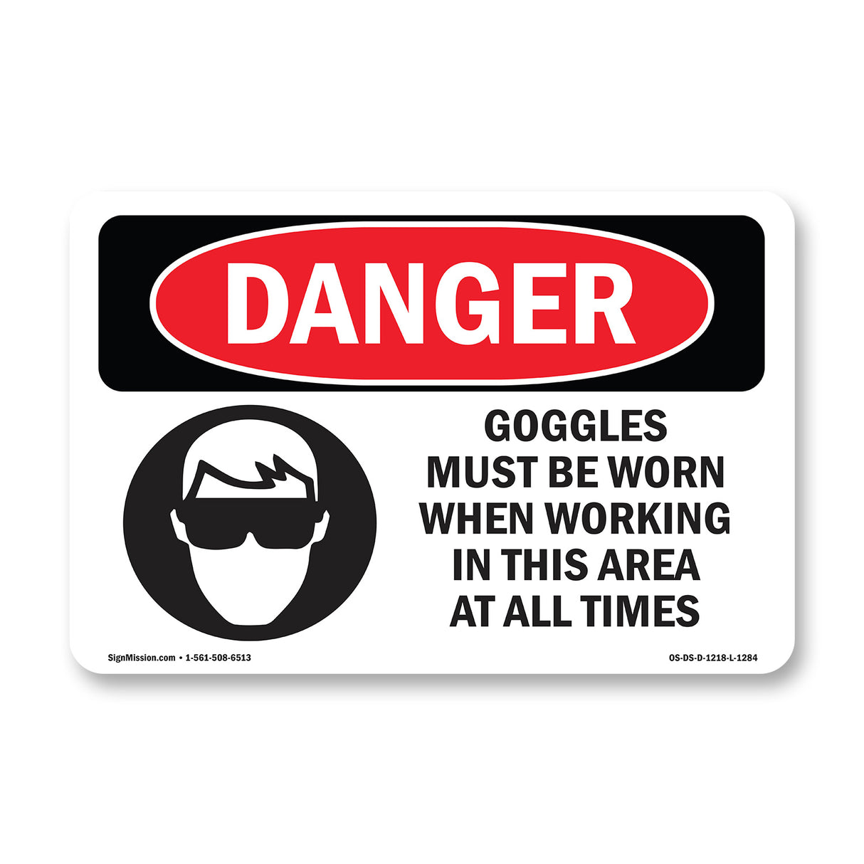 Goggles Worn When Working In This Area