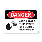 Hand Hazard Turn Power Off Reaching In