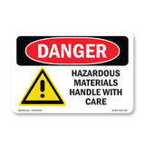 Hazardous Materials Handle With Care