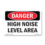 High Noise Level Area