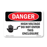 High Voltage Do Not Enter This Enclosure