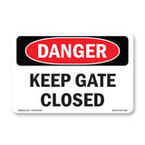 Keep Gate Closed
