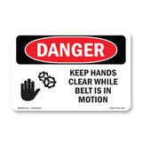 Keep Hands Clear While Belt Is In Motion