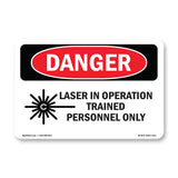 Laser In Operation Trained Personnel Only