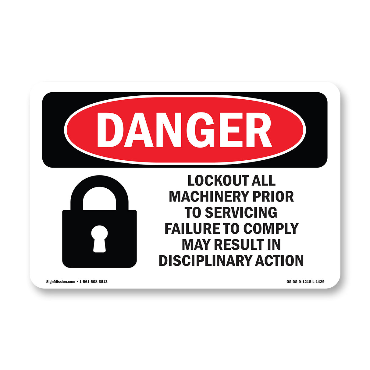 Lockout All Machinery Prior To Servicing