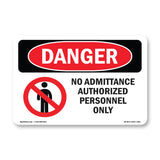 No Admittance Authorized Personnel Only