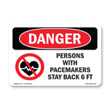 Persons With Pacemakers Stay Back 6 Ft