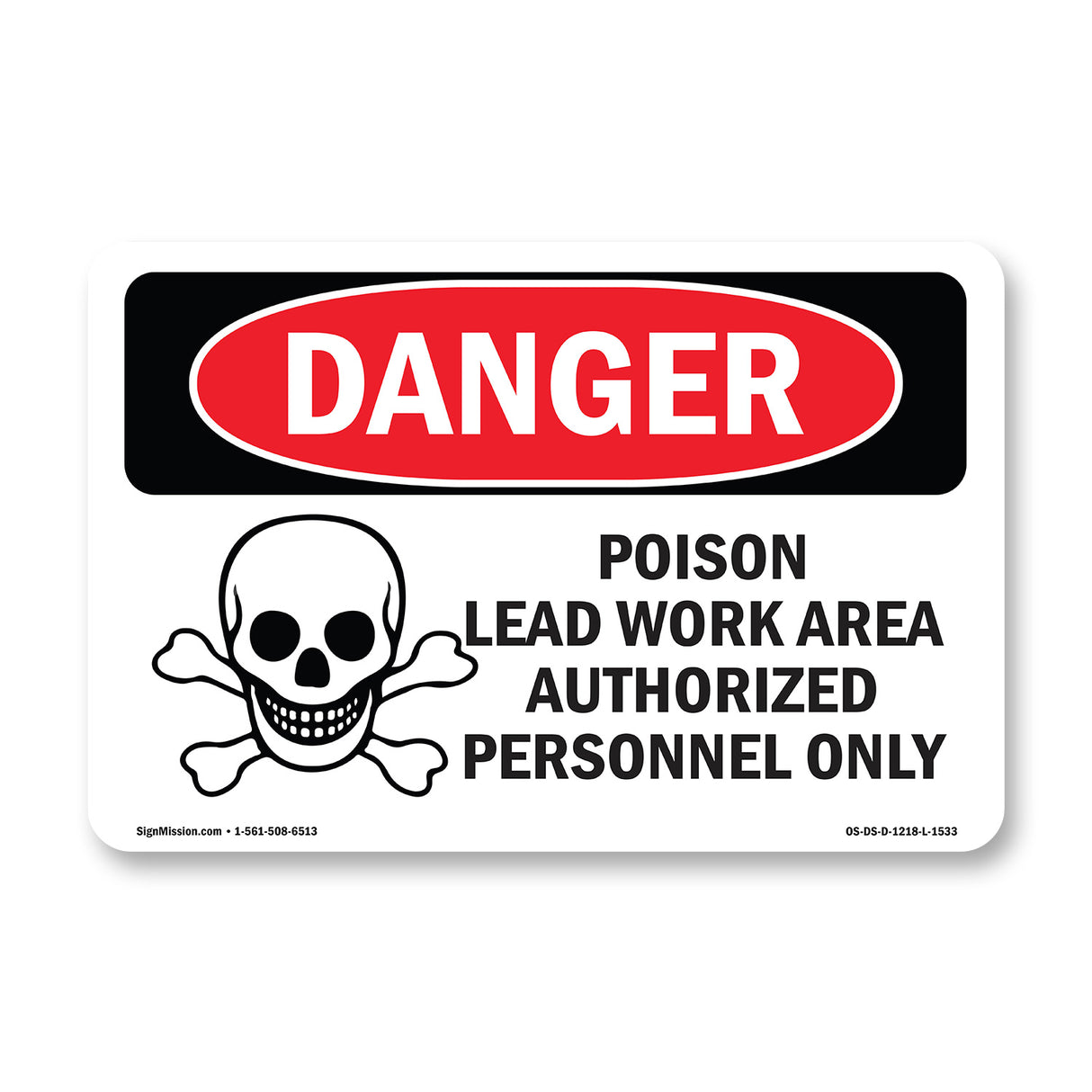Poison Lead Work Area Authorized Only