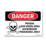 Poison Lead Work Area Authorized Only