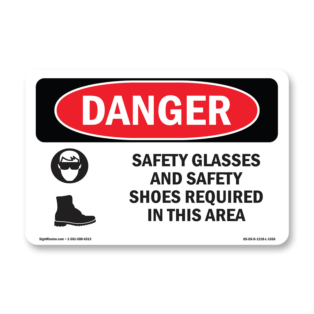 Safety Glasses And Safety Shoes Required