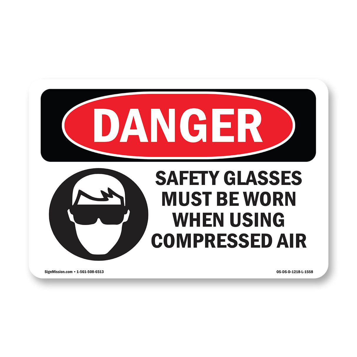 Safety Glasses Must Be Worn Compressed Air