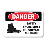 Safety Shoes Must Be Worn At All Times