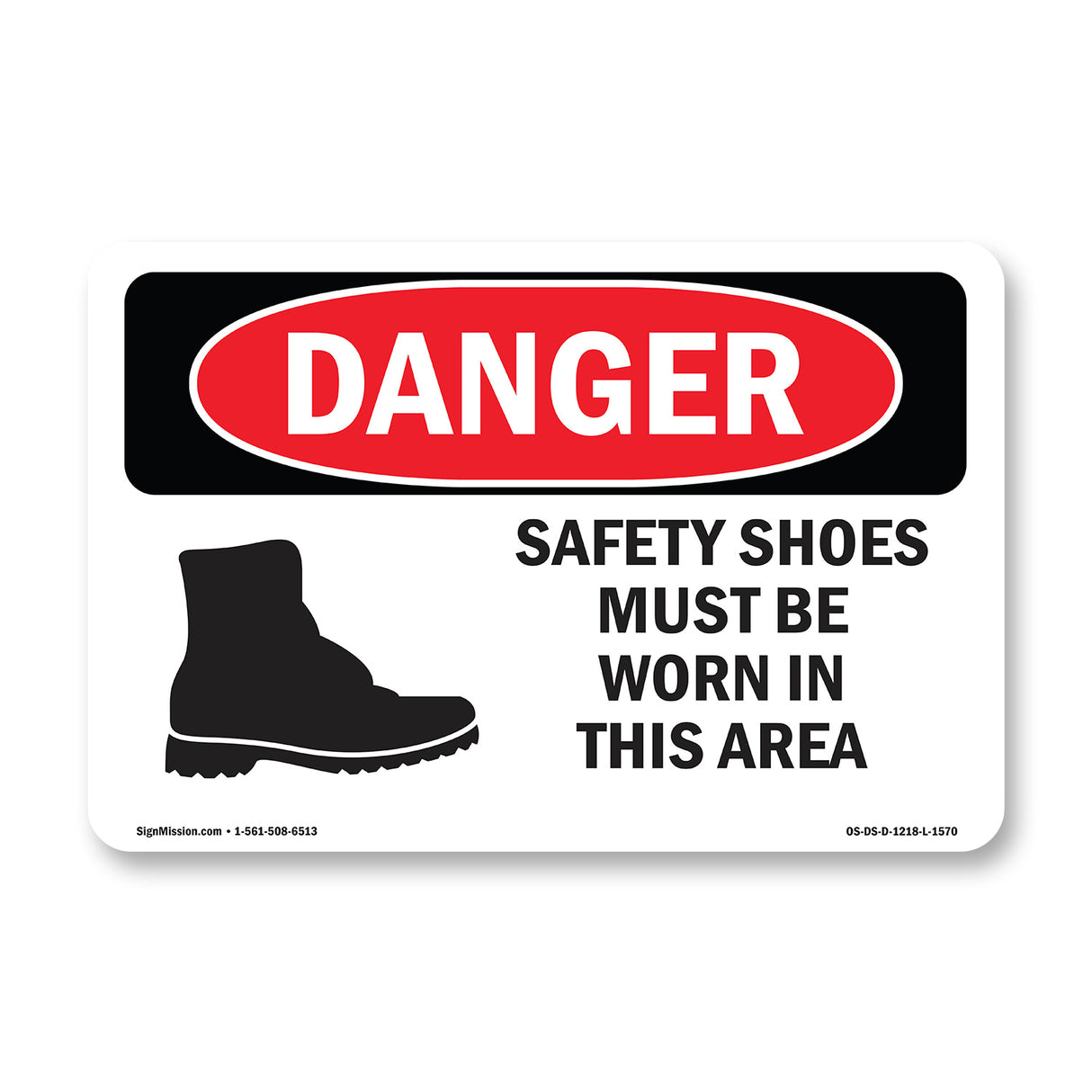 Safety Shoes Must Be Worn In This Area