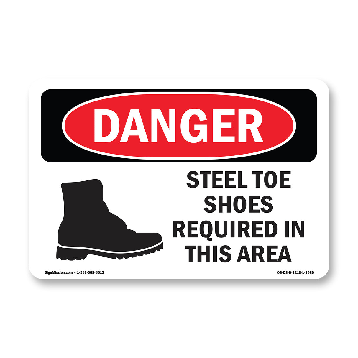 Steel Toe Shoes Required In This Area