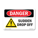 Sudden Drop Off