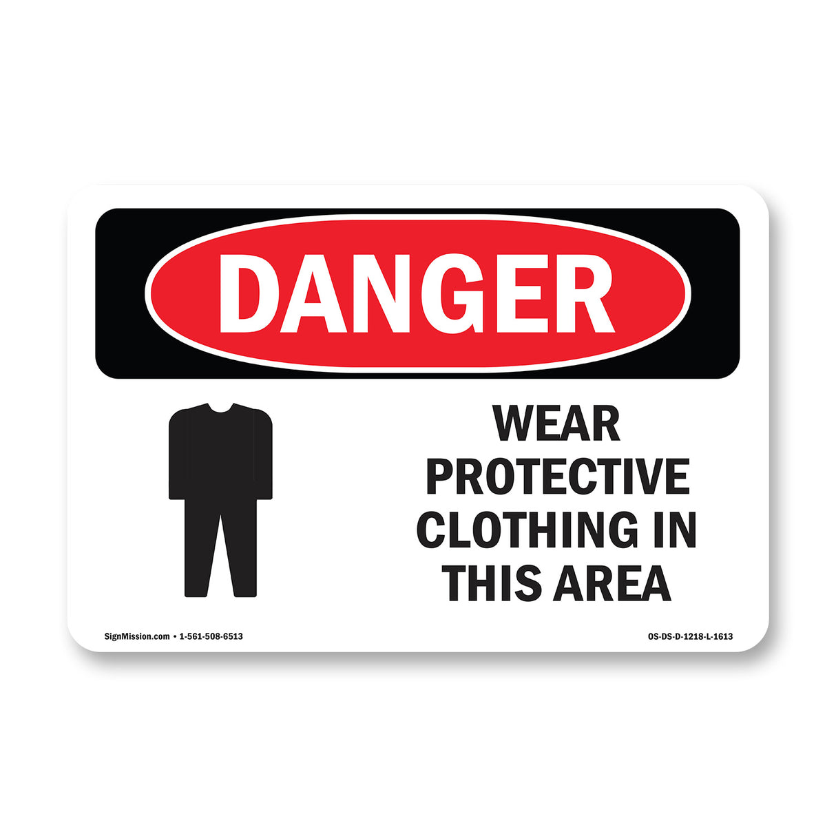 Wear Protective Clothing In This Area