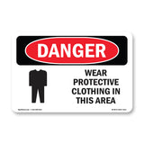 Wear Protective Clothing In This Area