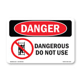 Dangerous Do Not Use