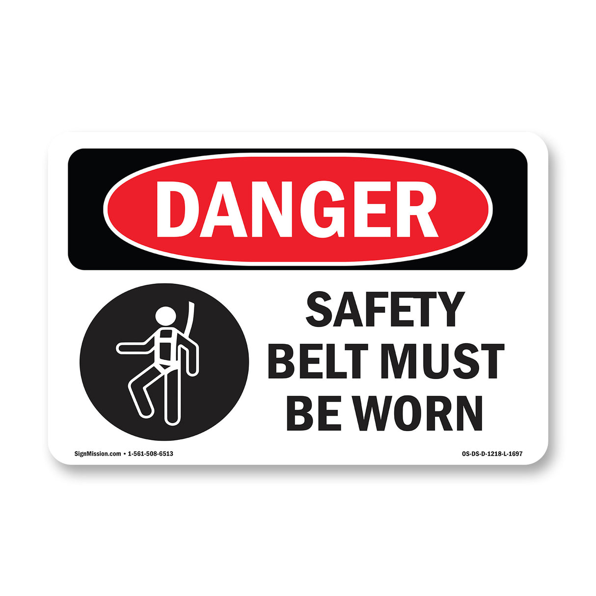 Safety Belt Must Be Worn