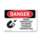 Strong Magnetic Field Magnet Is On