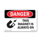 This Magnet Is Always On